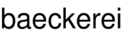 baeckerei